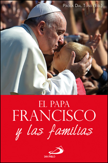 Papa Francisco y las familias